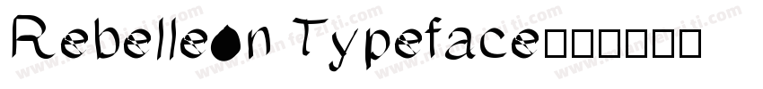 Rebelleon Typeface字体转换